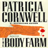 The Body Farm: A Scarpetta Novel
