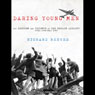 Daring Young Men: The Heroism and Triumph of the Berlin Airlift - June 1948-May 1949