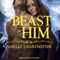 The Beast in Him: Pride, Book 2