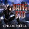 Biting Bad: Chicagoland Vampires Series, Book 8