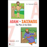 Adam to Zacchaeus: The Men of the Bible: An Alphabet Book