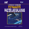 Paz de las Galaxias [Peace in the Galaxies: Battlefield Earth, Book 2]