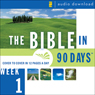 The Bible in 90 Days: Week 1: Genesis 1:1 - Exodus 40:38
