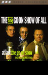 The Last Goon Show of All & At Last the Go On Show