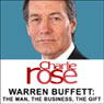 Warren Buffett: The Man, the Business, the Gift