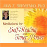 Meditations for Self Healing and Inner Power