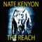 The Reach (Unabridged) audio book by Nate Kenyon
