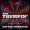 The Thumpin': How Rahm Emanuel and the Democrats Learned to Be Ruthless and Ended the Republican Revolution (Unabridged) audio book by Naftali Bendavid