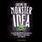 Chasing the Monster Idea: The Marketer's Almanac for Predicting Idea Epicness (Unabridged) audio book by Stefan Mumaw