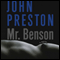 Mr. Benson: A Novel (Unabridged) audio book by John Preston