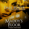 Maddy's Floor: Psychic Visions, Book 3 (Unabridged) audio book by Dale Mayer