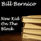 New Kid on the Block (Short Story) (Unabridged) audio book by Bill Bernico