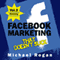 Facebook Marketing That Doesn't Suck: The Punk Rock Marketing Collection, Volume 3 (Unabridged) audio book by Michael Clarke