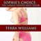 Sophie's Choice: The Lonely Father Next Door: Virgin Curves of The BBW (Unabridged) audio book by Terra Williams