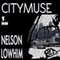 CityMuse (Unabridged) audio book by Nelson Lowhim