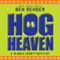 Hog Heaven: Blanco County Mysteries, Book 7 (Unabridged) audio book by Ben Rehder