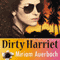 Dirty Harriet: Volume 1 (Unabridged) audio book by Miriam Auerbach
