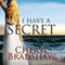 I Have a Secret: A Sloane Monroe Novel, Book 3 (Unabridged) audio book by Cheryl Bradshaw