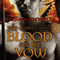 The Blood and the Vow: Order of Lazarus, Volume 1 (Unabridged) audio book by Saranna DeWylde