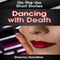 Dancing with Death: On-the-Go Short Stories (Unabridged) audio book by Zhanna Hamilton