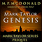 Mark Taylor: Genesis: Mark Taylor Series, Prequel (Unabridged) audio book by M. P. McDonald