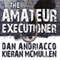 The Amateur Executioner: Enoch Hale Meets Sherlock Holmes (Unabridged) audio book by Dan Andriacco, Kieran McMullen
