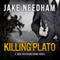 Killing Plato: The Jack Shepherd International Crime Novels, Book 2 (Unabridged) audio book by Jake Needham
