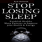 Stop Losing Sleep: Establish Healthy Sleep Patterns to Improve Your Health and Energy (Unabridged) audio book by Kyle Richards