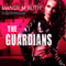 The Guardians (Unabridged) audio book by Mandy M. Roth