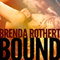 Bound: Fire on Ice, Book 1 (Unabridged) audio book by Brenda Rothert