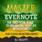 Master Evernote: The Unofficial Guide to Organizing Your Life with Evernote, Plus 75 Ideas for Getting Started (Unabridged) audio book by S.J. Scott