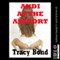 Andi at the Airport: Ordered by My Master to Please a Stranger: Bound and Determined and Dominated (Unabridged) audio book by Tracy Bond