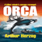 Orca (Unabridged) audio book by Arthur Herzog III