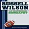 Russell Wilson: An Unauthorized Biography (Unabridged)