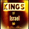 The Kings Of Israel: Timeline And List Of The Kings Of Israel In Order (Unabridged) audio book by Chris Adkins