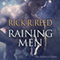 Raining Men (Unabridged) audio book by Rick R. Reed