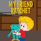 My Friend Ratchet (Unabridged) audio book by Jupiter Kids