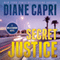 Secret Justice: Judge Willa Carson Thriller, The Hunt for Justice Series, Book 3 (Unabridged) audio book by Diane Capri