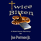 Twice Bitten: A Matt Davis Mystery, Book 3 (Unabridged) audio book by Joe Perrone Jr.
