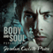 Body & Soul: PsyCop, Book 3 (Unabridged) audio book by Jordan Castillo Price