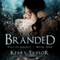 Branded: Fall of Angels (Unabridged) audio book by Keary Taylor