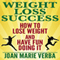 Weight Loss Success: How to Lose Weight and Have Fun Doing It (Unabridged) audio book by Joan Marie Verba