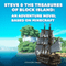 Steve & the Treasures of Block Island: An Adventure Novel Based on Minecraft (Unabridged) audio book by Innovate Media