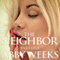 The Neighbor 5: Lust in the Suburbs (Unabridged) audio book by Abby Weeks