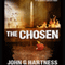 The Chosen (Unabridged) audio book by John G. Hartness