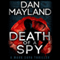 Death of a Spy: Mark Sava, Book 4 (Unabridged) audio book by Dan Mayland