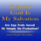 Behold God Is My Salvation!: Isaiah 12:2: Are You Truly Saved or Simply on Probation (Unabridged) audio book by Jean Claude Chevalme