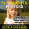 31 Powerful Prayers: Guaranteed to Make Tremendous Power Available and Avail Much (Unabridged) audio book by Gloria Coleman