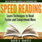 Comprehension Speed Reading: Learn Techniques to Read Faster and Comprehend More (Unabridged) audio book by David A. Daniels