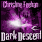 Dark Descent: Dark Series, Book 11 (Unabridged) audio book by Christine Feehan
